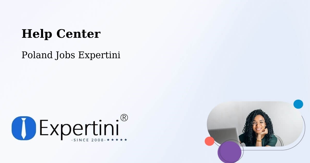 Help Center – Ciężkowice - Poland Jobs Expertini